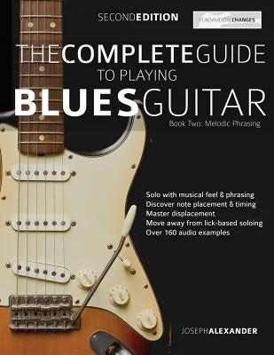 High - Quality Solid Wood Flutes for Intermediate Wind Instrument PlayersThe Complete Guide to Playing Blues Guitar Book Two - Melodic Phrasing